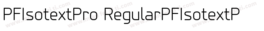PFIsotextPro RegularPFIsotextPro Re字体转换